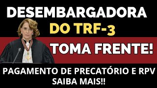 TRF3DESEMBRAGADORA a pedido da OAB SP Sobre prazo para pagamento de RPVPRECATÓRIO SAIBA MAIS [upl. by Artemed85]