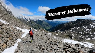 6 Tage auf dem Meraner Höhenweg I Hüttenwanderung in Südtirol I 103km mit 5300 Höhenmetern [upl. by Tebazile631]