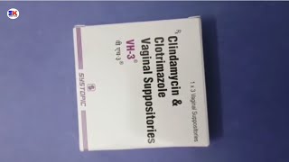 VH3 Vaginal Suppositories  Clindamycin and Clotrimazole Vaginal Suppositories  VH3 Suppositories [upl. by Noeht]