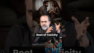 Root of Toxicity  Acharya Prashant [upl. by Jonna]