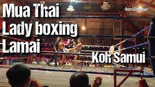 Thailand erleben Muay Thai Lady Boxen in Lamai Koh Samui [upl. by Saunder]