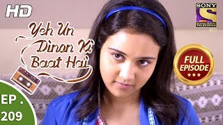 Yeh Un Dinon Ki Baat Hai  Ep 209  Full Episode  21st June 2018 [upl. by Shelley569]