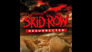 SKID ROW  “Resurrected” Official Video [upl. by Elleb]