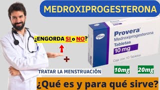 MEDROXIPROGESTERONA💊¿Qué es y para que sirve Trata la MENSTRUACIÓN ¿ENGORDA😕Aqui te lo cuento TODO [upl. by Moritz]