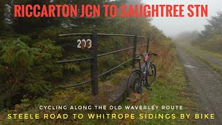 Steele Road to Whitrope by Bike  then onto Saughtree Station [upl. by Prochoras]