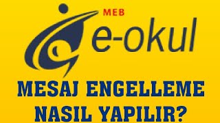 EOkul Mesaj Engelleme Nasıl Yapılır [upl. by Stanfield]