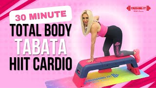 30 Minute Total Body Tabata HIIT Cardio Workout [upl. by Skell]