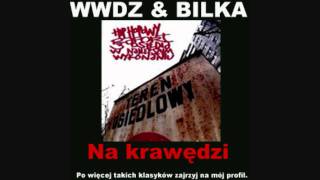 WWDZ amp Bilka  Na krawędzi [upl. by Gerdy]