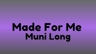 Muni Long  Made For Me [upl. by Carlin]