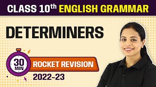 Determiners 30 Minutes Revision  Class 10 English Grammar [upl. by Ennayllek]