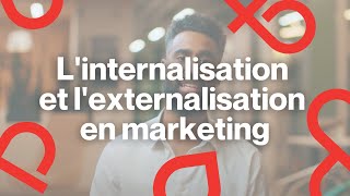 GLO explique linternalisation et lexternalisation en marketing [upl. by Elleahcim]