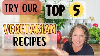 5 AMAZING VEGETARIAN Dishes You NEED TO MAKE  Quick and Easy Dinners Anyone Can Make [upl. by Anselm]