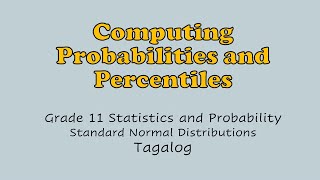 Statistics amp Probability  Probabilities and Percentiles in a Normal Distribution  Tagalog [upl. by Eniamsaj]