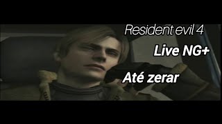 live on 🔴 Resident evil 4 até zerar 1 modo normal NG [upl. by Errot309]