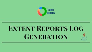 Extent Reports Log Generation – Selenium Webdriver Reports in Java [upl. by Yar]