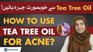 Tea Tree Oil Benefits  How To Use Tea Tree Oil For Acne Hair Growth And Other Benefits [upl. by Neelyhtak]