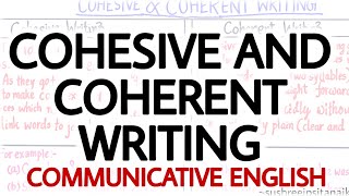 Cohesive amp Coherent writing DifferenceExamples Communicatitive English SECC 1 [upl. by Ruffo]