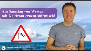 Samstag mit Kaltfront von Westen her erneut Sturmböen [upl. by Egap]