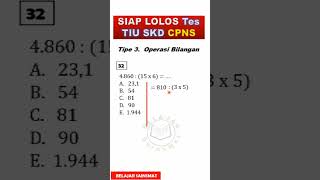 Soal Tipe 3 No 32 TES TIU CPNS OPERASI BILANGAN Shorts [upl. by Ziladnerb]