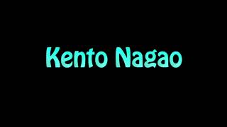 Learn How To Pronounce Kento Nagao [upl. by Lux194]