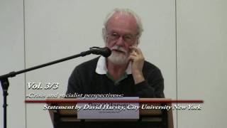 David Harvey Crisis and socialist perspectives [upl. by Deyas]