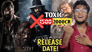 Toxic Official Release Date 😱Yash Upcoming Films South Movies Toxic Letest Update Yash Movie [upl. by Zzabahs954]