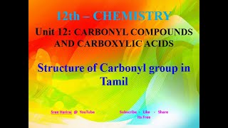 Structure of Carbonyl group in Tamil  Carbonyl Compounds and Carboxylic Acids  12 Chemistry [upl. by Adnarem]