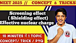 Screening effect  shielding effect  Effective nuclear charge 5minuteoneconceptneet2025 neet2025 [upl. by Adnicaj875]