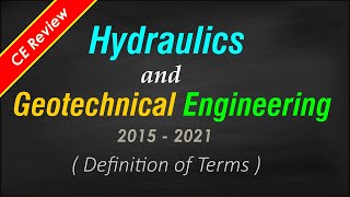 2021 CE Past Board Exam Problems in Hydraulics and GeoTechnical Engineering Defiinition of Terms [upl. by Sethrida]