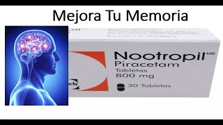 Piracetam Nootropil Mejora Tu Memoria [upl. by Euqinorev]