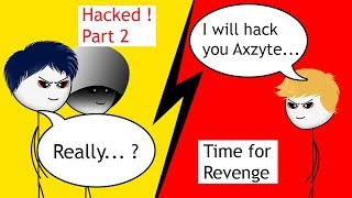 When a Gamer Hacks his Neighbour PART 2 [upl. by Gnas902]