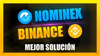 NOMINEX La MEJOR SOLUCIÓN Para los Que Nos Salimos de BINANCE ✅ [upl. by Slosberg460]