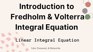 Introduction to Fredholm and Volterra Equation maths [upl. by Domella220]