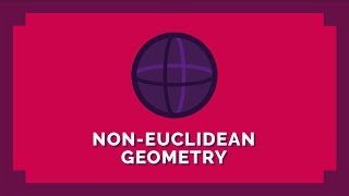 NonEuclidean Geometry [upl. by Bannerman]