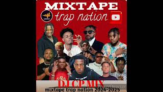 MIXTAPE TRAP NATION 2K24 BY DJ CPMIX trap drill rap viral views music [upl. by Ula]