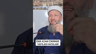 İSMİ AZAM ZİKRİNDE YAPILAN HATALAR HÜSEYİN ÇEVİK [upl. by Breskin]