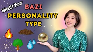 Whats Your Bazi Personality Type  Bazi Birth Chart Reading [upl. by Enawtna]