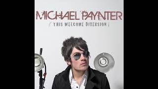 Michael Paynter  Soul Album Version [upl. by Mylan283]