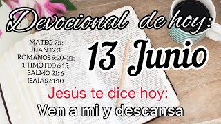 Devocional de hoy 13 Junio  Devocionales cristianos cortos  Devocionales diarios [upl. by Eversole20]