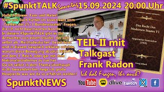 SpunktTALK  TEIL II mit Gästen Frank Radon und Thomas Thema nochmals 251 Bundesstaaten [upl. by Alisia]