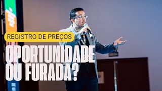 Registro de Preços  Oportunidade ou Furada [upl. by Emera180]