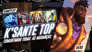 KSANTE NERFADO GAMEPLAY EXPLICATIVA COMENTANDO MUDANÇAS [upl. by Nhor521]