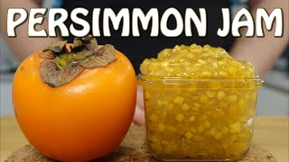 How to make Persimmon Jam [upl. by Accissej926]