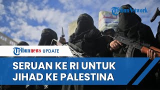 Seruan Panglima Brigade Al Qassam Hamas untuk Indonesia Jihad dan Bebaskan Masjid AlAqsa [upl. by Blaise]