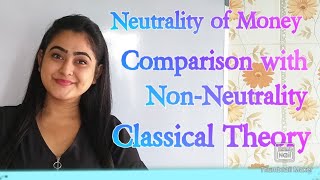 Neutrality of MoneyIINon Neutrality of Money What is Neutrality of Money Classical Theory [upl. by Ilke]