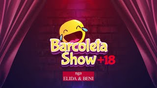 Barcoleta show me Shkoklen  EPISODI 4 [upl. by Humble]