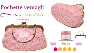 TUTORIAL pochette ventagli pochette clic clac punto ventagliola fatatuttofare [upl. by Sitruc]