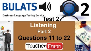 Bulats Part 2 Listening  Questions 11 to 22 [upl. by Nesyrb]