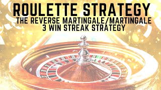 The reverse Martingale  Martingale System 3 Win Streak Roulette Strategy [upl. by Annoved]