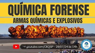 QUÍMICA FORENSE  Armas Químicas e Explosivos [upl. by Layne]